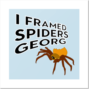 I Framed Spiders Georg Posters and Art